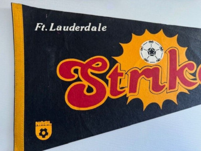 Vintage Ft. Lauderdale Strikers Pennant Flag Soccer League Defunct