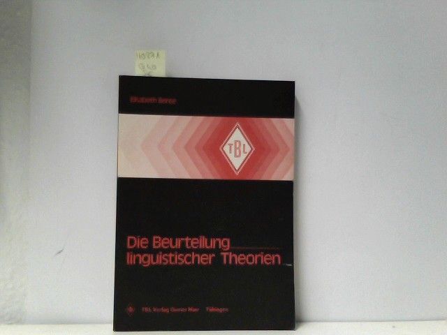Die Beurteilung Linguistischer Theorien. Inaugural-Dissertation Bense, Elisabth: