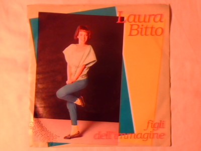 LAURA BITTO Figli dell'immagine 7" ITALO DISCO MAI SUONATO UNPLAYED!!!