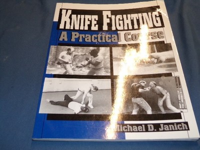 Paperback Book Knife Fighting: A Practical Course by Janich