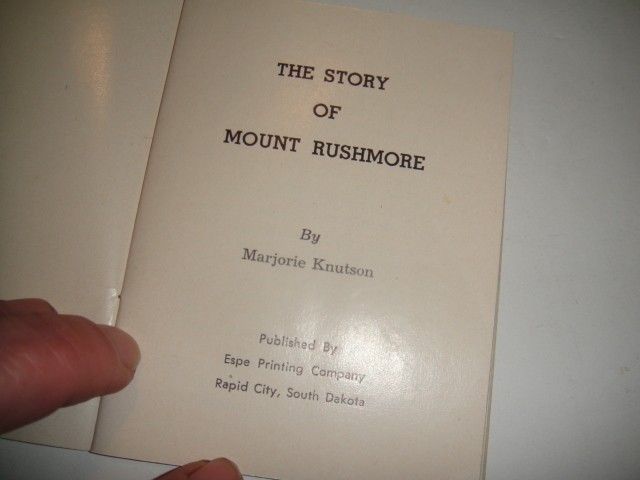 VERY EARLY VINTAGE c1952 THE STORY OF MOUNT RUSHMORE BOOK PAMPHLET W/ PHOTOS