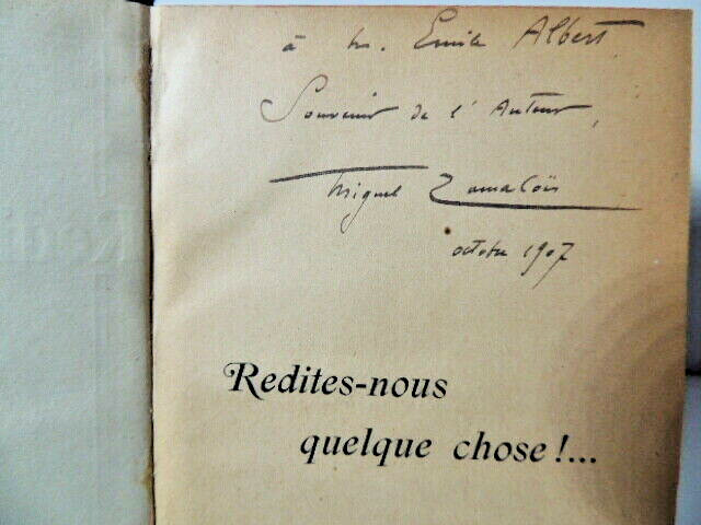 Envoi Autographe Miguel Zamacois. Redites Nous Quelque Chose !