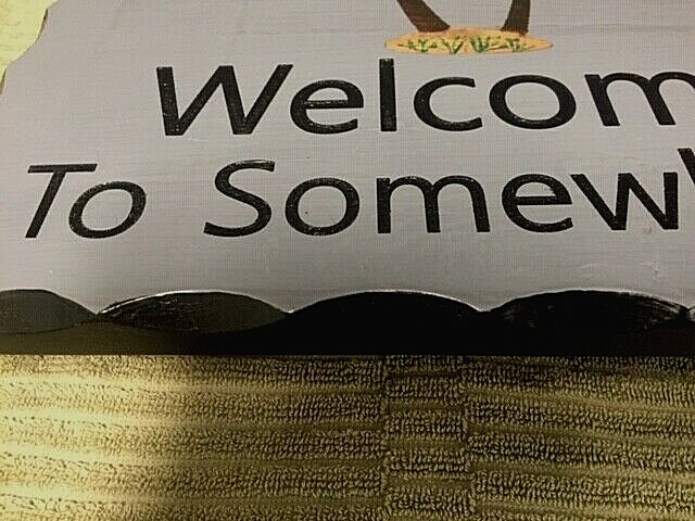 Carved Handcrafted It's Five O'clock Somewhere, Welcome to somewhere Wood Sign