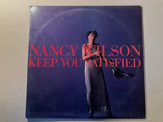 NANCY WILSON Keep You Satisfied (JAZZ VOCALS) 1985