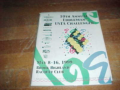 1999 The Eddleman Pro Tennis Classic Tennis Program Brook Highland Racquet Club