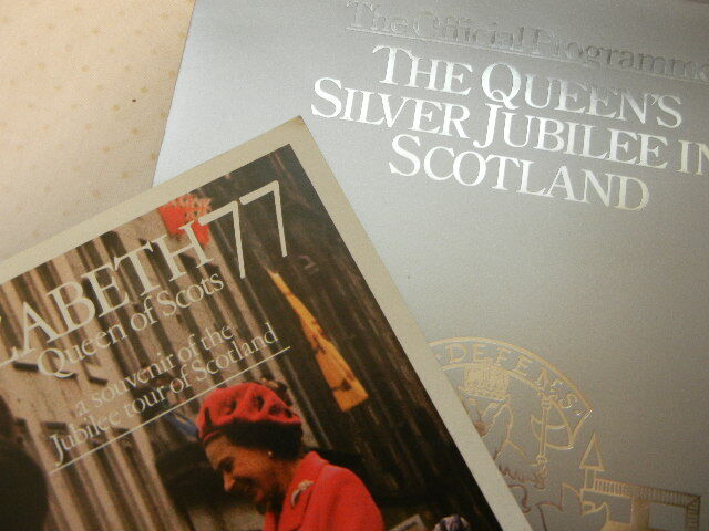 QUEENS SILVER JUBILEE IN SCOTLAND + ELIZABETH QUEEN OF SCOTS BRITISH ROYALTY