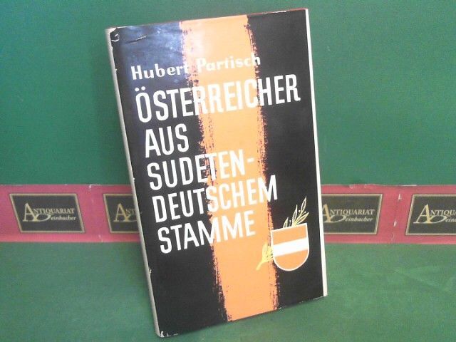 ÃSterreicher Aus Sudetendeutschem Stamme - Band Vii - Sudetendeutsche Wissenscha