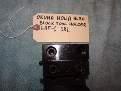 OKUMA HOWA HL20 BLOCK TOOL HOLDER 6AF-1