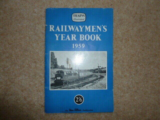 RAILWAY BOOK RAILWAYMEN'S YEAR BOOK 1959 TRAINS ILLUSTRATED