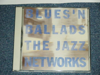 THE JAZZ NETWORKS Japan 1994 NM CD BLUE 'N BALLADS | eBay