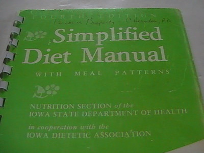 Simplified Diet Manual with Meal Patterns by Iowa Dietetic Assoc.(1977,4th ed.)