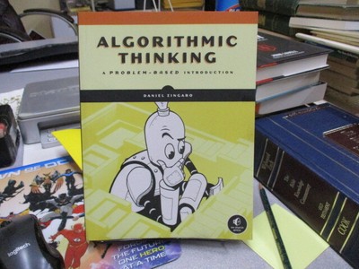 Algorithmic Thinking: A Problem-Based Introduction, Zingaro, Daniel