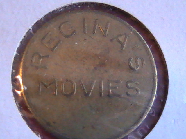 TOKEN REGINA'S MOVIES NON-REFUNDABLE BRASS 1 INCH