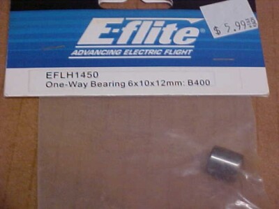 E-FLITE EFLH1450 = ONE-WAY BEARING - 6 X 10 X 12MM: B400 (NEW)