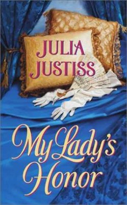 My Lady's Honor - Paperback, by Justiss Julia - Acceptable