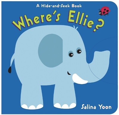 Salina Yoon Where's Ellie? (Board Book)