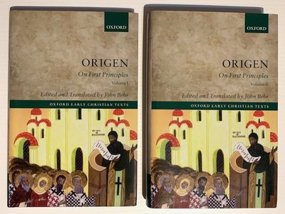 Origen: On First Principles (2 volumes) (Oxford Early Christian Texts) ~ Origen;
