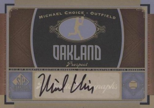 2012 SP Signature Edition - Michael Choice #OAK 13