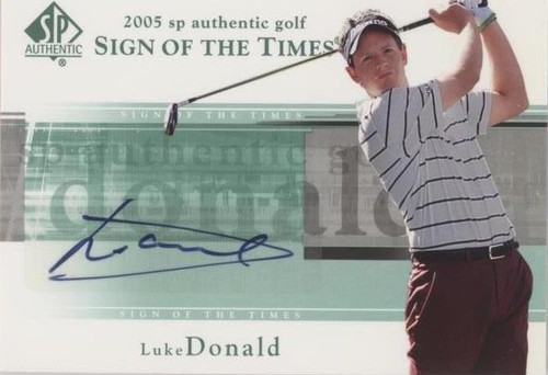2005 SP Authentic - Luke Donald #LD