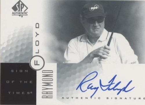 2001 SP Authentic - Raymond Floyd #RF