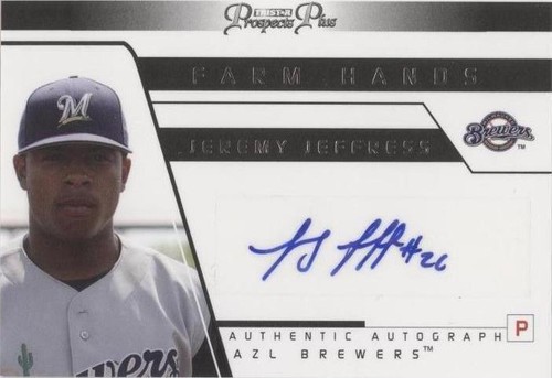 2006 TRISTAR Prospects Plus - Jeremy Jeffress #FH 22