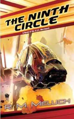 The Ninth Circle: A Novel of the U.S.S. - Paperback, by Meluch R. M. - Very Good