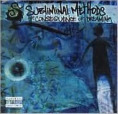 SUBLIMINAL METHODS: CONSEQUENCE OF DREAMING - CD