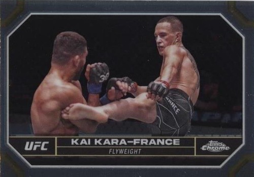 2024 Topps Chrome UFC Kai Kara-France15/50 Signed Card | eBay