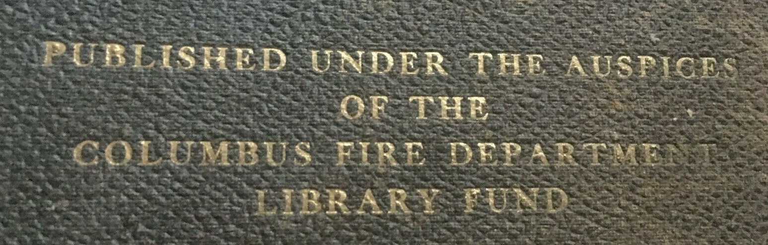 Antique 1910 FIRE PREVENTION MANUAL COLUMBUS OHIO FIRE DEPT. LIBRARY FUND Book