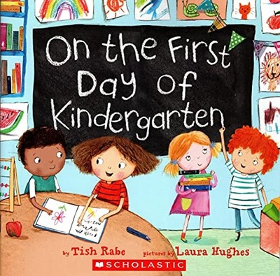 On the First Day of Kindergarten, Tish Rabe