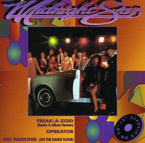 Freak-A-Zoid/No Parking on the Dance Floor by Midnight Star