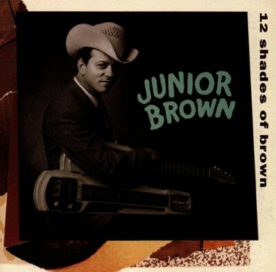 Junior Brown - 12 Shades of Brown [New CD] Alliance MOD