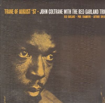 Trane Of August '57 - John Coltrane with The Red Garland Trio Vinyl LP Record