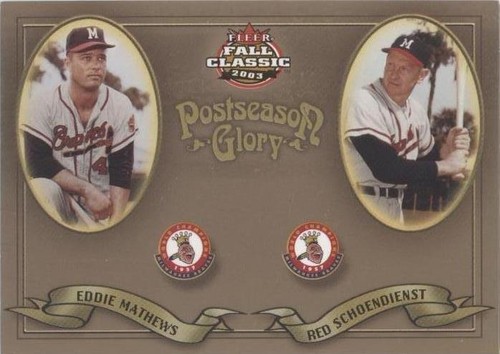 2003 Fleer Fall Classic - Eddie Mathews Red Schoendienst #8PG