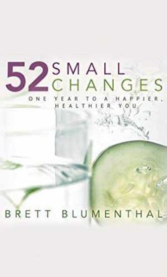 52 Small Changes: One Year to a Happier, - Paperback, by Brett Blumenthal - Good