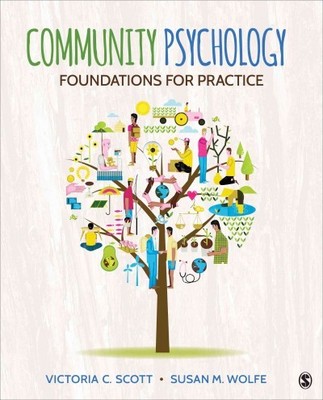 Community Psychology : Foundations for Practice, Paperback by Scott, Victoria...