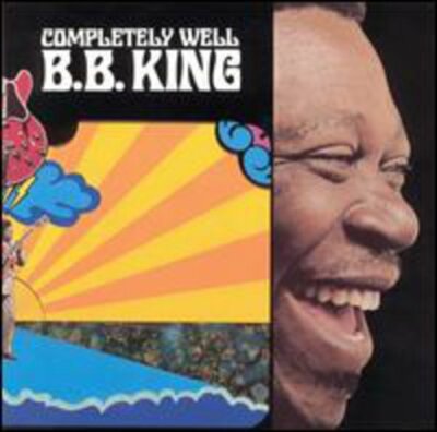 B.B. King - Completely Well (remastered) [New CD] Alliance MOD , Rmst