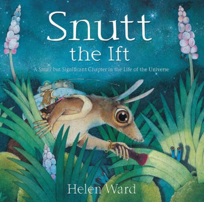 Snutt the Ift - Hardcover By Ward, Helen - VERY GOOD