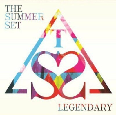 The Summer Set : Legendary [CD] New and Sealed