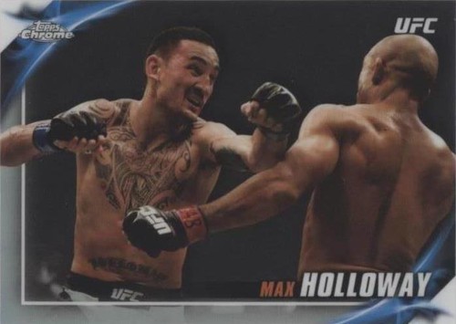 2019 Topps Chrome UFC - Max Holloway #UFCK-MH