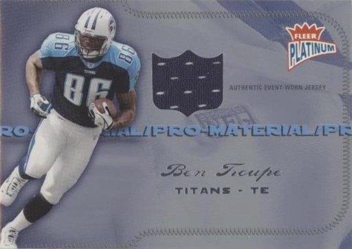 2004 Fleer Platinum Ben Troupe #PM-BT