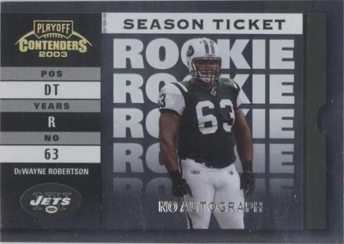 2003 Playoff Contenders Dewayne Robertson #153