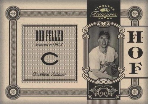 2005 Donruss Timeless Treasures - Bob Feller #HOF-19