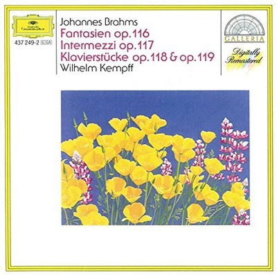 WILHELM KEMPFF - Fantasien Op.116, Intermezzi Op.117, Klavierstucke Op.118 NEW