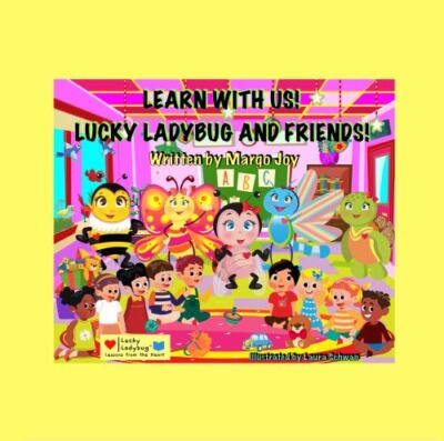 Learn With Me!  Lucky Ladybug And Friends Coloring Book!: Lucky Ladybug, Bran...