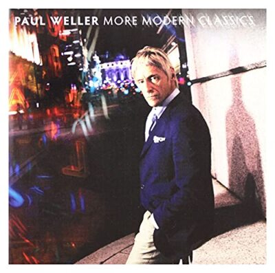 Paul Weller - More Modern Classics - Paul Weller CD 6MVG The Cheap Fast Free