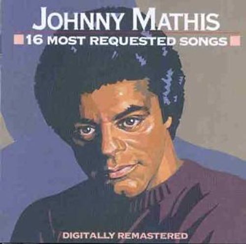 Johnny Mathis - 16 Most Requested...