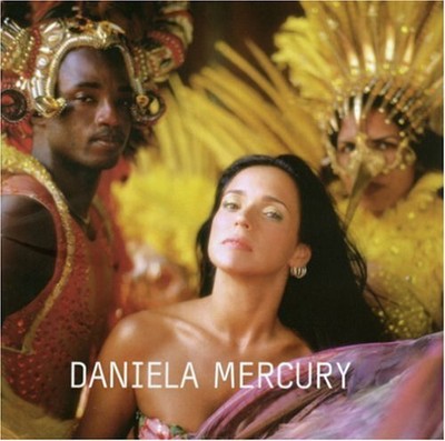 DANIELA MERCURY - Bale Mulato - CD - Import Content/copy-protected - SEALED/NEW