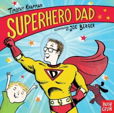 Superhero Dad - Board book By Knapman, Timothy - GOOD