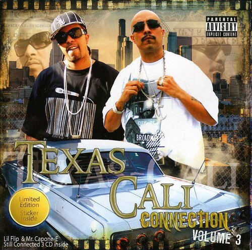 Lil Flip & Mr. Capone-E Volume 3 by Texas-Cali Connection (CD